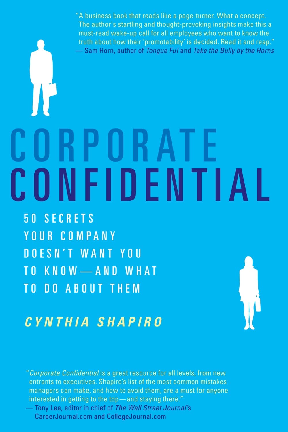 Corporate Confidential by Cynthia Shapiro