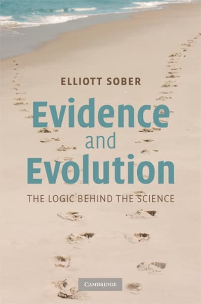 Evidence and Evolution by Elliott Sober