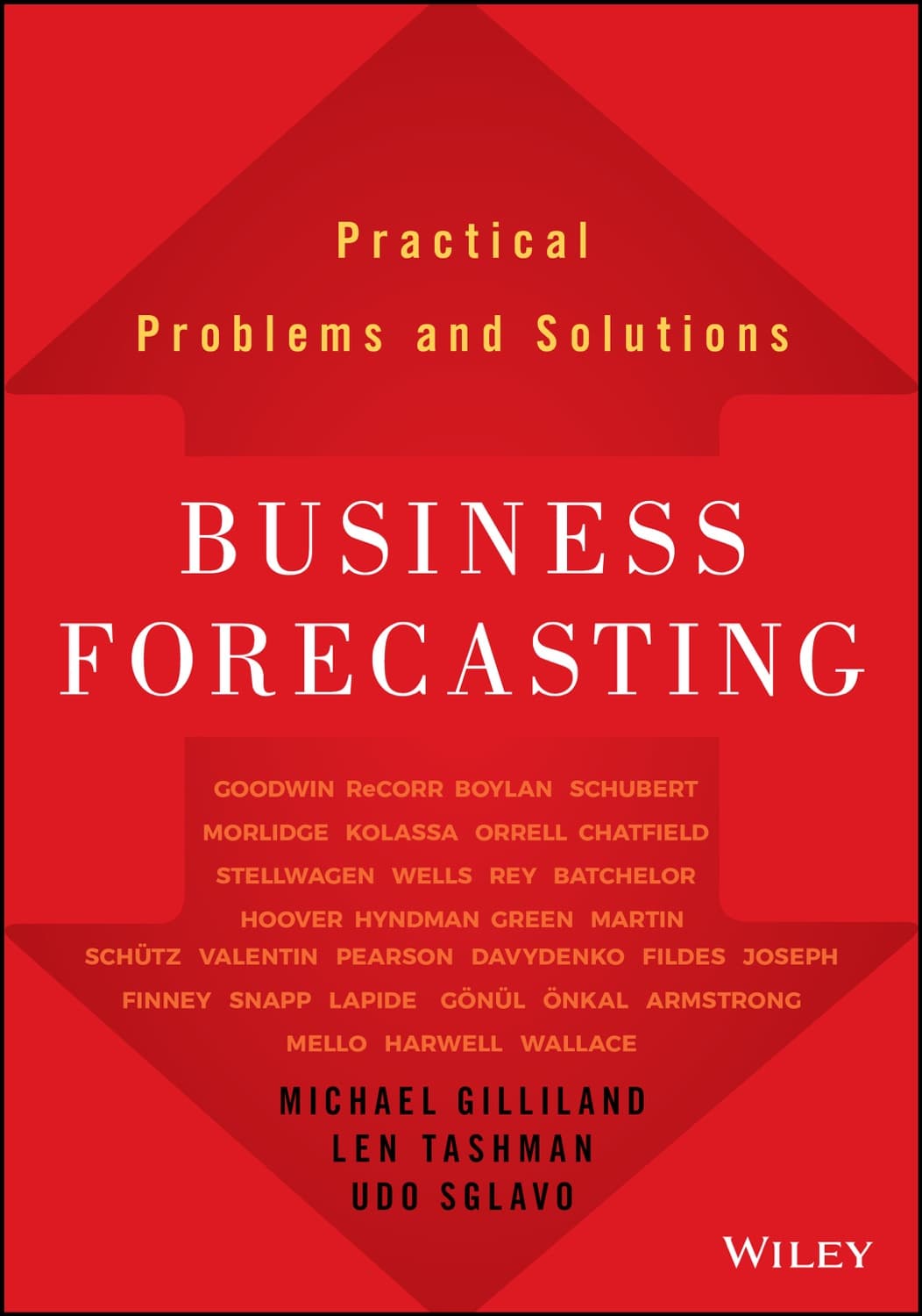Business Forecasting by Michael Gilliland, Len Tashman, Udo Sglavo