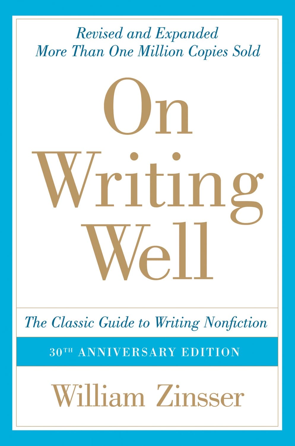 On Writing Well by William Zinsser
