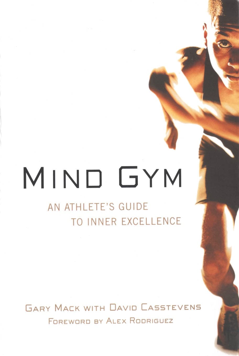 Mind gym by Gary Mack, David Casstevens