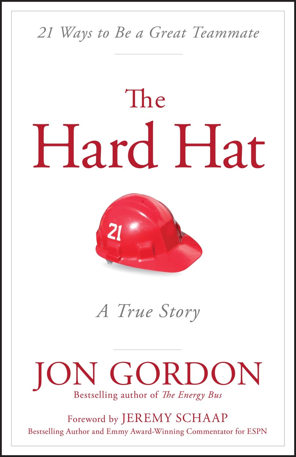 The hard hat by Jon Gordon