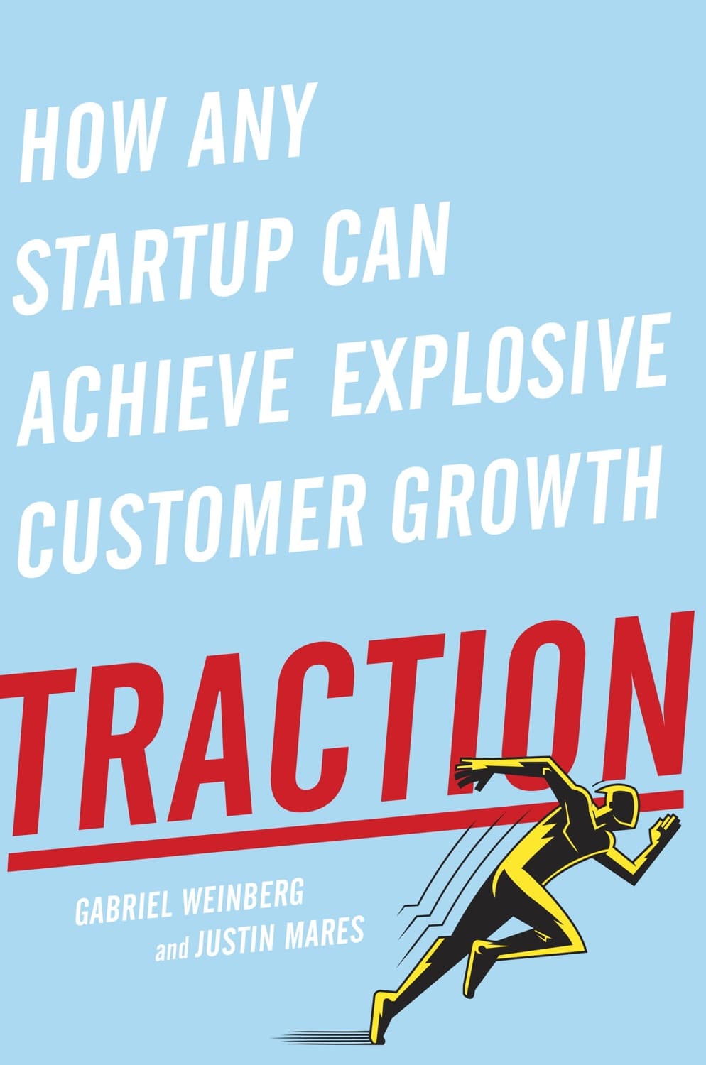 Traction by Gabriel Weinberg, Justin Mares