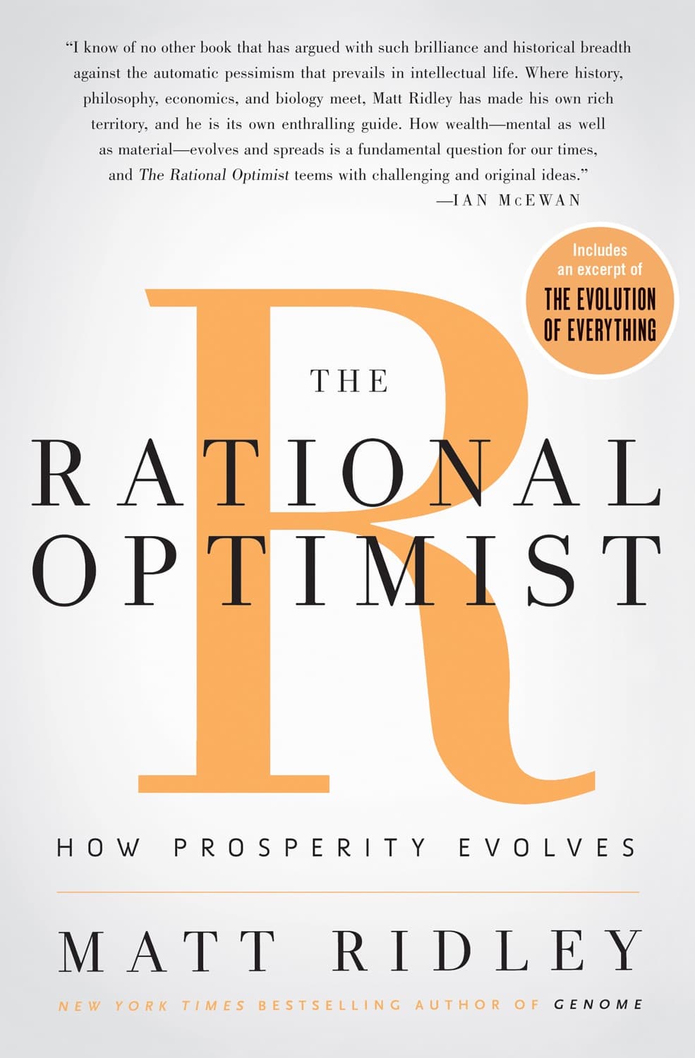 The Rational Optimist: How Prosperity Evolves by Matt Ridley