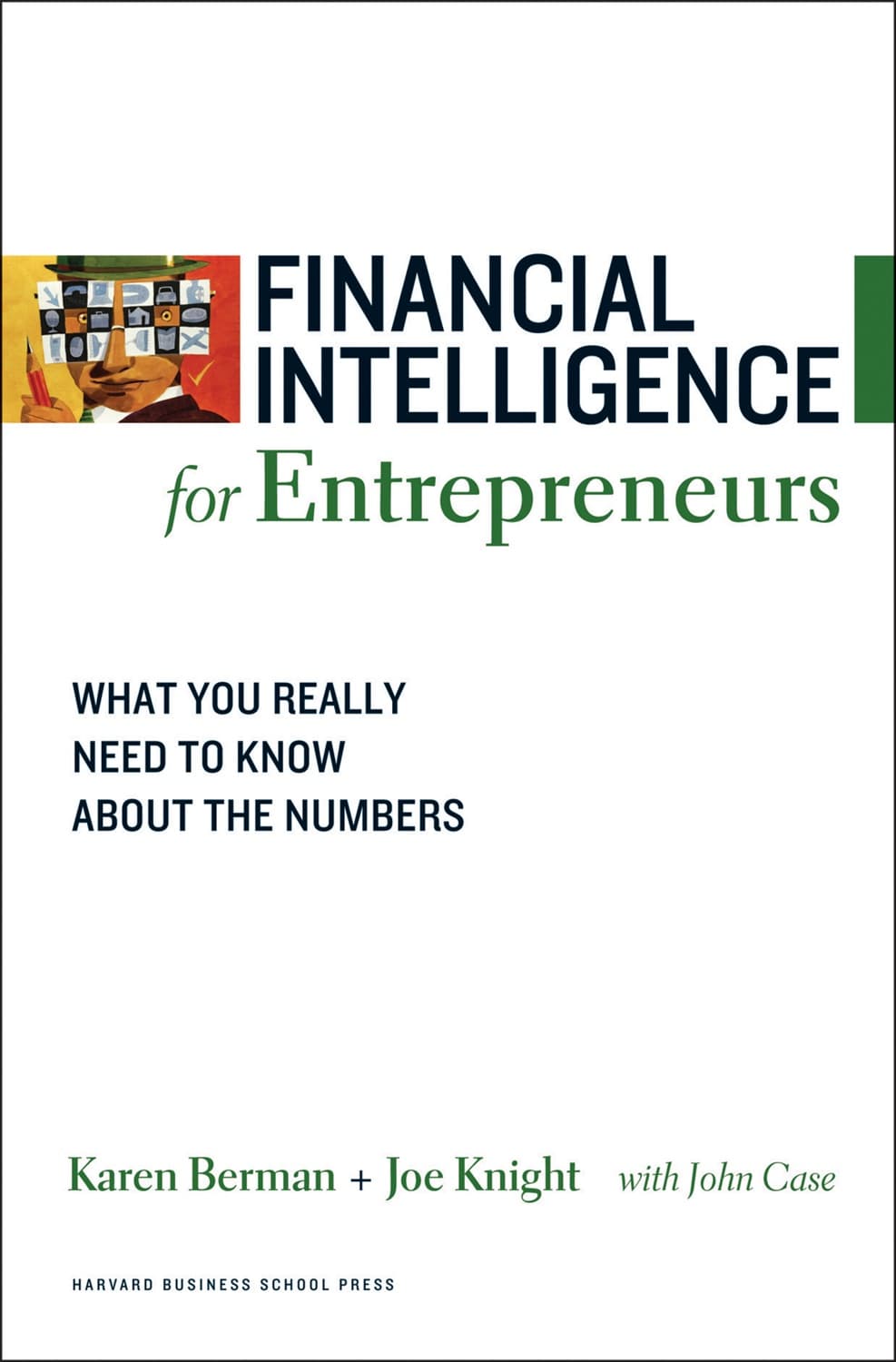 Financial intelligence for entrepreneurs by Karen Berman, Joe Knight