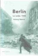 Berlin: The Downfall 1945