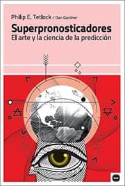 Superforecasting: The Art and Science of Prediction