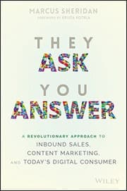 They Ask, You Answer
