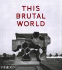 This Brutal World